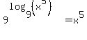 9%5E%28log%289%2C%28x%5E5%29%29%29+=+x%5E5