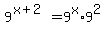 9%5E%28x%2B2%29=9%5Ex+%2A+9%5E2