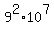9%5E2%2A10%5E7