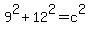 9%5E2%2B12%5E2=c%5E2