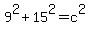 9%5E2%2B15%5E2=c%5E2