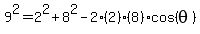 9%5E2=2%5E2%2B8%5E2-2%282%29%288%29cos%28theta%29