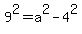 9%5E2=a%5E2-4%5E2