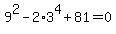 9%5E2-2%2A3%5E4%2B81=0
