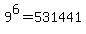 9%5E6=531441