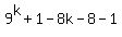9%5Ek%2B1-8k-8-1