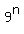 9%5En