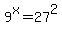 9%5Ex=27%5E2