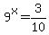 9%5Ex+=+3%2F10