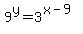 9%5Ey=3%5E%28x-9%29