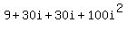 9+%2B+30i+%2B+30i+%2B+100i%5E2