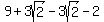 9+%2B+3sqrt%282%29+-+3sqrt%282%29+-+2
