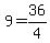 9+=+36%2F4