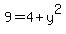 9+=+4+%2B+y%5E2+