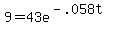 9+=+43e%5E%28-.058t%29