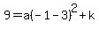 9+=+a%28-1-3%29%5E2+%2B+k