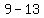 9+-+13