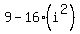9+-+16%2A%28i%5E2%29
