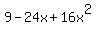9+-+24x+%2B+16x%5E2