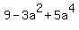 9+-+3a%5E2+%2B+5a%5E4