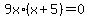 9+x%28x+%2B+5%29+=+0