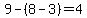 9-%288-3%29=4