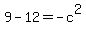 9-12=-c%5E2