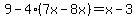 9-4%287x-8x%29=x-3