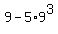 9-5%2A9%5E3