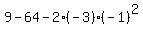 9-64-2%28-3%29%28-1%29%5E2