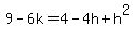 9-6k=4-4h%2Bh%5E2