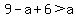 9-a%2B6%3Ea