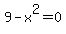 9-x%5E2=0