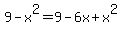 9-x%5E2=9-6x%2Bx%5E2