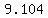 9.104