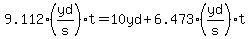 9.112%28yd%2Fs%29%2At=10yd%2B6.473%28yd%2Fs%29%2At