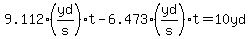 9.112%28yd%2Fs%29%2At-6.473%28yd%2Fs%29%2At=10yd