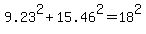 9.23%5E2+%2B+15.46%5E2+=+18%5E2