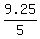 9.25%2F5