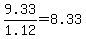 9.33%2F1.12+=+8.33