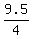 9.5%2F4