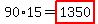 90%2A15=highlight%281350%29