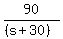 90%2F%28%28s%2B30%29%29
