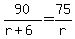 90%2F%28r%2B6%29=75%2Fr