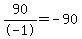 90%2F-1+=+-90