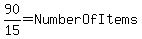 90%2F15+=+NumberOfItems