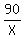 90%2FX