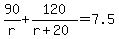 90%2Fr%2B120%2F%28r%2B20%29=7.5