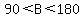 90%3CB%3C180