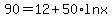 90=12%2B50%2Alnx